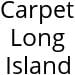 Carpet Long Island Hours of Operation