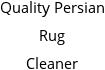 Quality Persian Rug Cleaner Hours of Operation