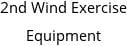 2nd Wind Exercise Equipment Hours of Operation