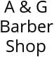 A & G Barber Shop Hours of Operation