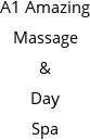 A1 Amazing Massage & Day Spa Hours of Operation