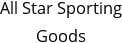 All Star Sporting Goods Hours of Operation