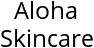 Aloha Skincare Hours of Operation