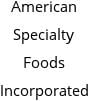 American Specialty Foods Incorporated Hours of Operation