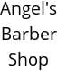 Angel's Barber Shop Hours of Operation