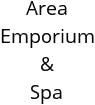 Area Emporium & Spa Hours of Operation