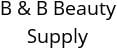 B & B Beauty Supply Hours of Operation
