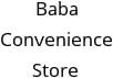 Baba Convenience Store Hours of Operation