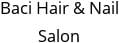 Baci Hair & Nail Salon Hours of Operation