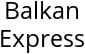 Balkan Express Hours of Operation