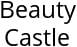 Beauty Castle Hours of Operation