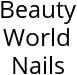 Beauty World Nails Hours of Operation