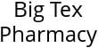 Big Tex Pharmacy Hours of Operation