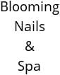 Blooming Nails & Spa Hours of Operation