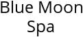 Blue Moon Spa Hours of Operation