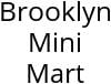 Brooklyn Mini Mart Hours of Operation
