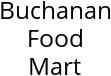 Buchanan Food Mart Hours of Operation