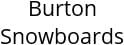 Burton Snowboards Hours of Operation