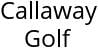 Callaway Golf Hours of Operation
