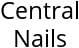 Central Nails Hours of Operation