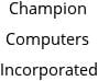 Champion Computers Incorporated Hours of Operation
