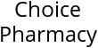 Choice Pharmacy Hours of Operation