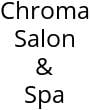 Chroma Salon & Spa Hours of Operation