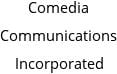 Comedia Communications Incorporated Hours of Operation