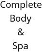Complete Body & Spa Hours of Operation