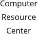 Computer Resource Center Hours of Operation