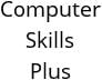 Computer Skills Plus Hours of Operation