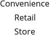 Convenience Retail Store Hours of Operation