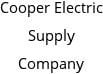 Cooper Electric Supply Company Hours of Operation