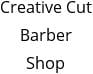 Creative Cut Barber Shop Hours of Operation