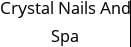 Crystal Nails And Spa Hours of Operation