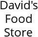 David's Food Store Hours of Operation