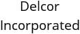 Delcor Incorporated Hours of Operation