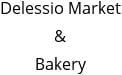 Delessio Market & Bakery Hours of Operation