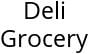 Deli Grocery Hours of Operation