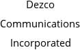 Dezco Communications Incorporated Hours of Operation