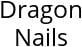 Dragon Nails Hours of Operation