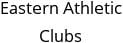 Eastern Athletic Clubs Hours of Operation