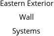 Eastern Exterior Wall Systems Hours of Operation