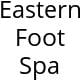 Eastern Foot Spa Hours of Operation