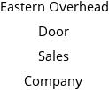 Eastern Overhead Door Sales Company Hours of Operation