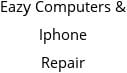 Eazy Computers & Iphone Repair Hours of Operation