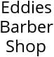Eddies Barber Shop Hours of Operation