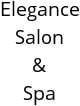 Elegance Salon & Spa Hours of Operation