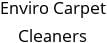Enviro Carpet Cleaners Hours of Operation
