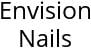 Envision Nails Hours of Operation
